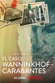 Morderstwa na Costa del Sol: Sprawa Wanninkhof i Carabantes
