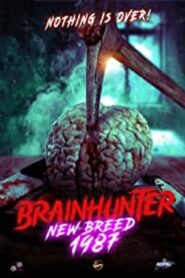 Brain Hunter: New Breed